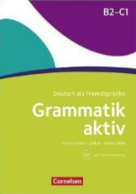 Jin, F., Voß, U. Grammatik aktiv, B2/C1. Cornelsen, 2017.